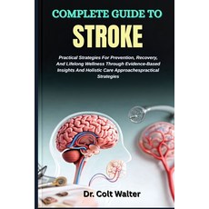 (英文圖書)Complete Guide to Stroke: Practical Strategies For Prevention Recovery And Lif... 平裝版, Independently Published, 英文
