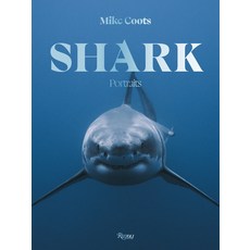 (영문도서) Shark: Portraits Hardcover, Rizzoli International Publi..., English, 9780847873548