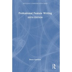 (영문도서) Professional Feature Writing Hardcover, Routledge, English, 9781032380803