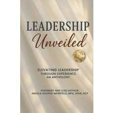 (영문도서)Leadership Unveiled Paperback, True Vine Publishing Co, English, 9781968092160