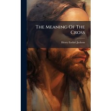 (英文圖書)The Meaning Of The Cross 精裝版, Hutson Street Press, 英文