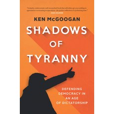 (영문도서) Shadows of Tyranny: Defending Democracy in an Age of Dictatorship Hardcover, Douglas & McIntyre, English, 9781771624244