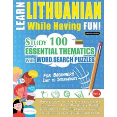 (영문도서) Learn Lithuanian While Having Fun! - For Beginners: Easy to Intermediate - Stud... Paperback, Linguas Classics, English, 9798896708100