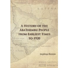 A History of the AbaThembu People from Earliest Times to 1920 Paperback, Sun Press, English, 9781928480662