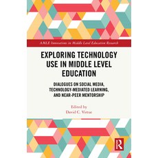 (英文圖書)Exploring Technology Use in Middle Level Education: Dialogues on Social Media T... 精裝版, Routledge, 英文, 精裝