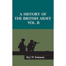 (영문도서) A History of the British Army Vol. II Hardcover, Zinc Read, English, 9789354783869