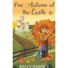 (영문도서) One Autumn at the Castle Paperback, Kelly Hambly, English, 9798223252603