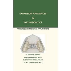 (영문도서)Expansion Appliance in Orthodontics Hardcover, Notion Press, English, 9798898262181