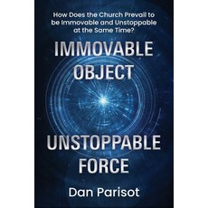 (英文圖書)Immovable Object Unstoppable Force: How Does the Church Prevail to be Immovable... 平裝版, Palmetto Publishing, 英文