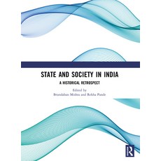 (영문도서)State and Society in India: A Historical Retrospect Paperback, CRC Press, English, 9781041292326