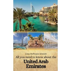 (영문도서) All you need to know about the United Arab Emirates Paperback, Independently Published, English, 9798335997713