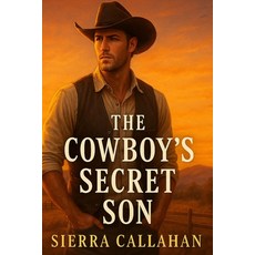(영문도서)The Cowboy's Secret Son Paperback, Independently Published, English, 9798277194218