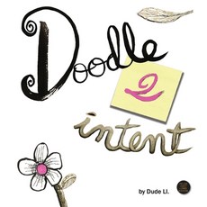 Doodle 2 Intent: Book 2 Hardcover, Nooobooks
