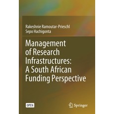 Management of Research Infrastructures: A South African Funding Perspective Paperback, Springer