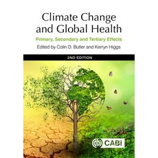 (英文圖書)Climate Change and Global Health: Primary Secondary and Tertiary Effects 精裝版, Cab International, 英文