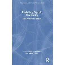 (外文書)Revisiting Psychic Bisexuality: The Feminine Within Hardcover, Routledge, English