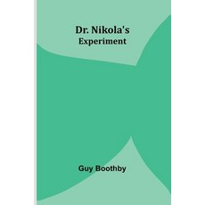 (영문도서)Dr. Nikola's Experiment Paperback, Alpha Edition, English, 9789373059938