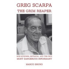 (英文圖書)Greg Scarpa The Grim Reaper: Mob Murders Betrayal and the FBI's Most Dangerou... 平裝版, Independently Published, 英文