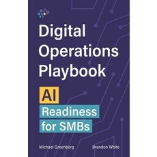(英文圖書)The Digital Operations Playbook: AI Readiness for SMBs 平裝版, Digital Operations Institute, 英文