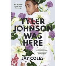 Tyler Johnson Was Here Paperback, Little, Brown Books for You..., English, 9780316472180