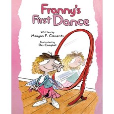 Franny's First Dance Paperback, Independently Published, English, 9798698811428