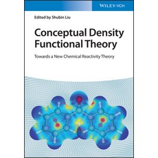 (영문도서) Conceptual Density Functional Theory: Towards a New Chemical Reactivity Theory Hardcover, Wiley-Vch, English, 9783527348435