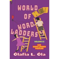 World of Word Ladders - Volume 2: Over 100 word puzzles (also known as doublets or laddergrams) to t... Paperback, Independently Published, English, 9798587730311