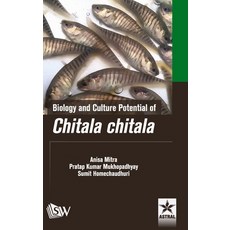 Biology and Culture Potential of Chitala chitala Hardcover, Scholars World
