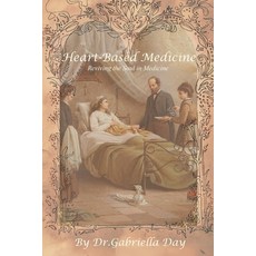 (영문도서)Heart-based Medicine Paperback, New Generation Publishing, English, 9781835637807