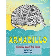 Mandala Coloring Book for Teen - Animals - Armadillo Paperback, Independently Published