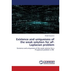 (英文圖書)Existence and uniqueness of the weak solution for aP-Laplacian problem 平裝版, LAP Lambert Academic Publis..., 英文