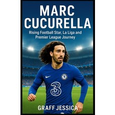 (英文圖書)Marc Cucurella: Rising Football Star La Liga and Premier League Journey 平裝版, Independently Published, 英文