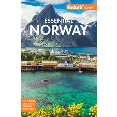 Fodor's Essential Norway Paperback, Fodor's Travel Publications