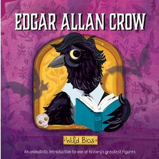 Wild Bios: Edgar Allan Crow Board Books