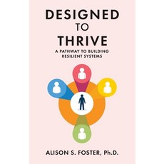 (英文圖書)Designed To Thrive: A Pathway to Building Resilience 平裝版, Kma Consulting Services LLC, 英文