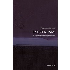 (영문도서) Scepticism: A Very Short Introduction Paperback, Oxford University Press, USA, English, 9780198829164
