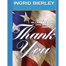 (영문도서)Ideas How a Billionaire Can Give Back to America: Thank You Paperback, Independently Published, English, 9798276327006