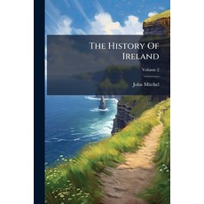 (영문도서)The History Of Ireland Paperback, Hutson Street Press, English, 9781024791709