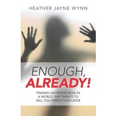 (英文圖書)Enough Already!: Finding Happiness Now in a World That Wants to Sell You Perfec... 平裝版, Changemakers Books, 英文