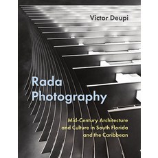 (外文書)Rada Photography: Mid-Century Architecture and Culture in South Florida and the C... Hardcover, University Press of Florida, English