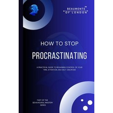 (英文圖書)How To Stop Procrastinating: Rebuilding Self-Trust Authority and Follow-Throug... 平裝版, Independently Published, 英文