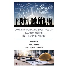 (영문도서)Constitutional Perspectives on Labour Rights in the 21st Century Hardcover, Notion Press, English, 9798900543697