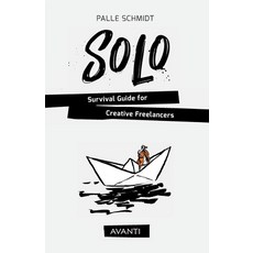 SOLO - Survival Guide for Creative Freelancers Paperback, Avanti, English, 9788793737198