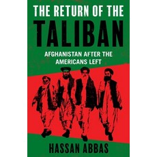 (영문도서) The Return of the Taliban: Afghanistan After the Americans Left Hardcover, Yale University Press, English, 9780300267884