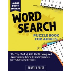 Word Search Puzzle Book for Adults: The Big Book of 200 Challenging and Entertaining Word Search Puz... Paperback, Kids Word Search Books, English, 9781990059865