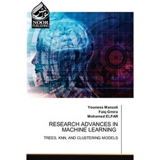 (영문도서)Research Advances in Machine Learning Paperback, Noor Publishing, English, 9786209379475