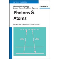 (영문도서)Photons and Atoms Paperback, Wiley-Vch, English, 9783527414444