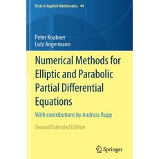 (영문도서) Numerical Methods for Elliptic and Parabolic Partial Differential Equations: With Contributio... Paperback, Springer, English, 9783030793876