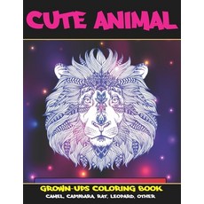 Cute Animal - Grown-Ups Coloring Book - Camel Capybara Rat Leopard other Paperback, Independently Published
