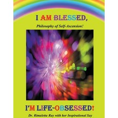 (영문도서)I Am Blessed I'm Life-Obsessed! Paperback, Dr. Rimaletta Ray, English, 9781968442385